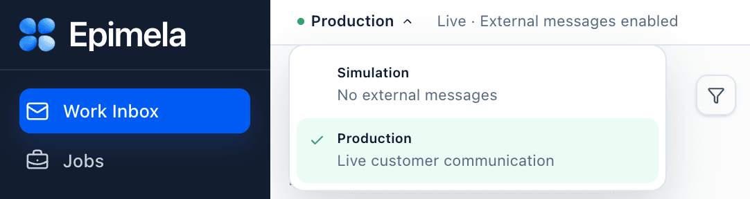 Epimela menu for switching between Simulation and Production
